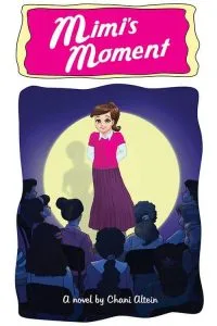 Mimi’s Moment by Chani Altein