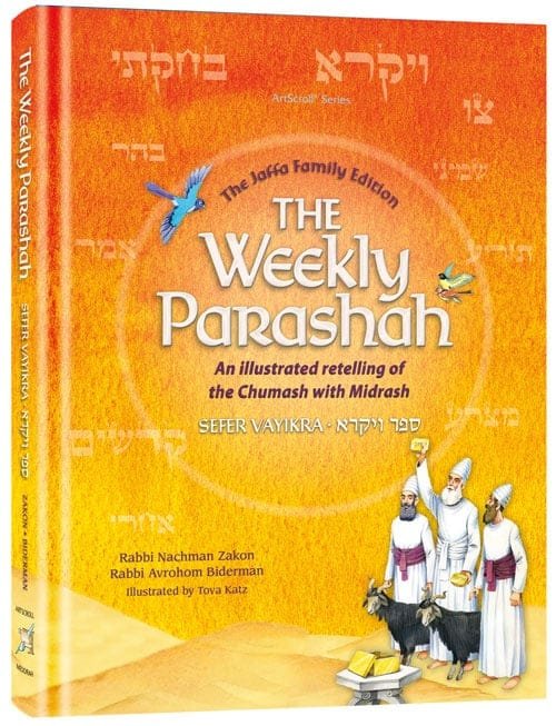 Parashah The Weekly Parashah – Sefer Vayikra - Jaffa Family Edition