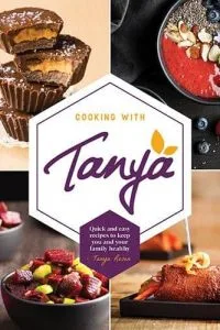 COOKING WITH TANYA