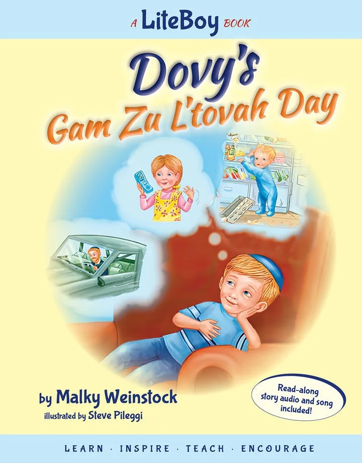 Lite Boy #7 – Dovy’s Gam Zu L’tovah Day