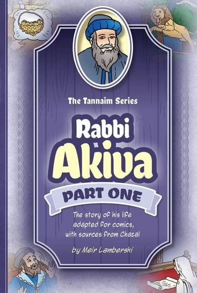 Tannaim Series: Rabbi Akiva, Part 1
