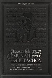 Chazon Ish Emunah and Bitachon