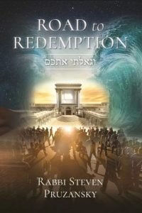 Road to Redemption – Rabbi Steven Pruzansky