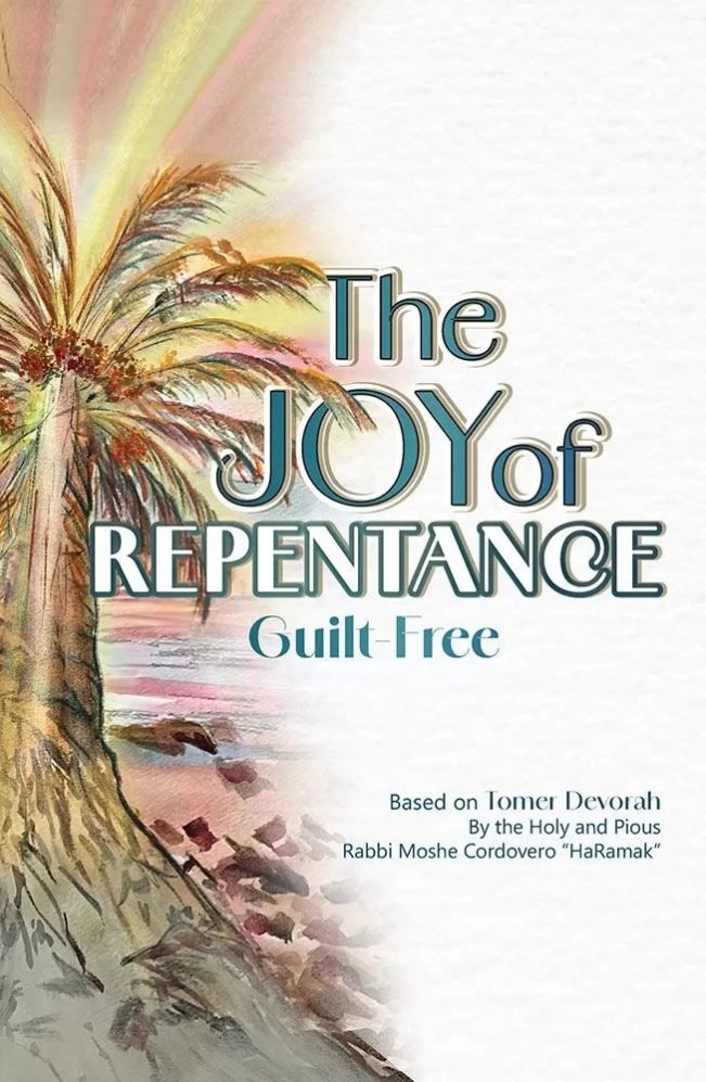 The Joy of Repentance: Guilt Free