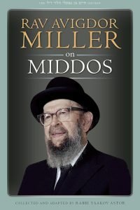 Rav Avigdor Miller on Middos