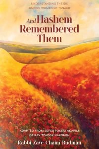 And Hashem Remembered Them