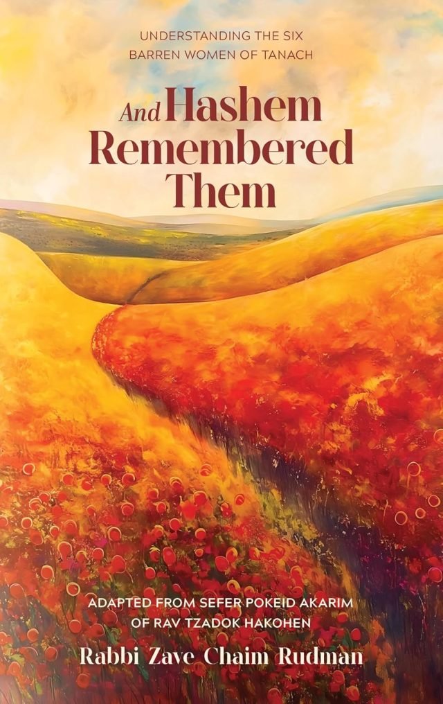 And Hashem Remembered Them