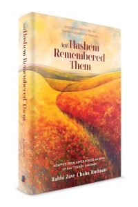 And Hashem Remembered Them