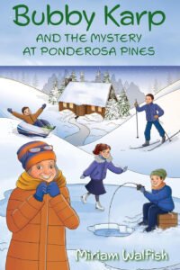 Bubby Karp and the Mystery at Ponderosa Pines