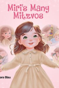 Miri's Many Mitzvos by Sara Blau