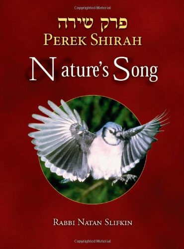 Perek Shirah: Nature's Song