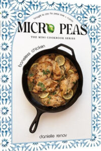 Micro Peas - The Mini Cookbook Series: Boneless Chicken