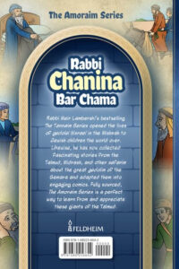 Amoraim Series 6: Rabbi Chanina bar Chama