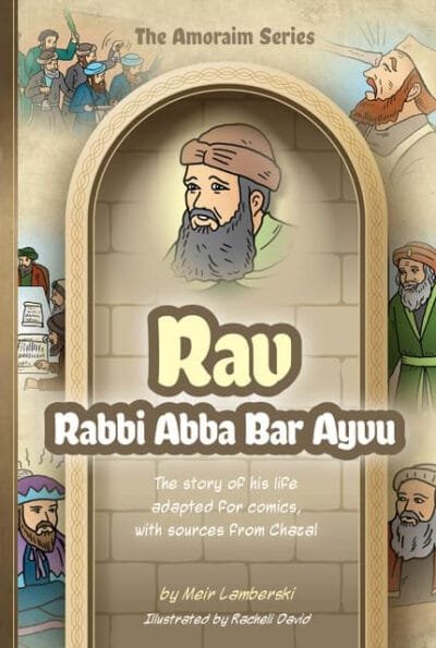 Amoraim Series: Rav