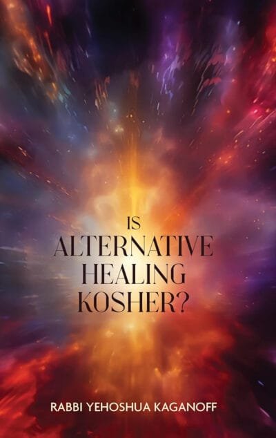 Is Alternative Healing Kosher