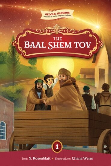 Gedolei Hadoros #1 - The Baal Shem Tov