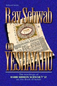 Rav Schwab on Yeshayahu
