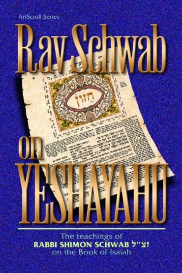 Rav Schwab on Yeshayahu