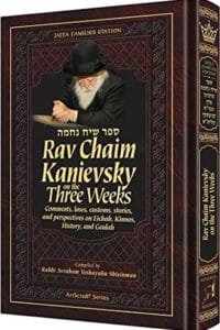 Rav Chaim Kanievsky on the Three Weeks