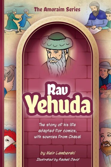 Amoraim Series: Rav Yehuda