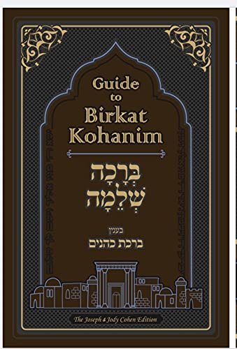 Guide to Birkat Kohanim