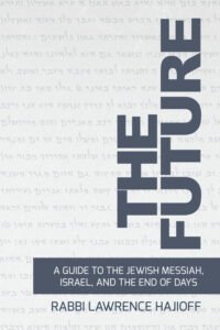 The Future: Guide to Messiah