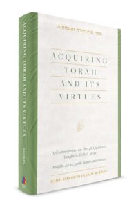 Acquiring Torah and its Virtues