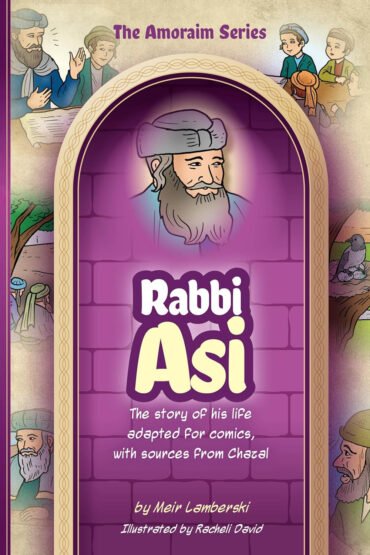 Amoraim Series: Rabbi Asi