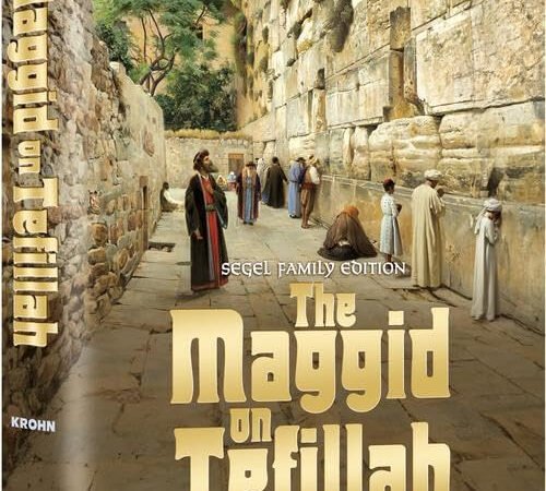 The Maggid on Tefillah