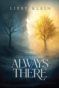 always there by libby klein