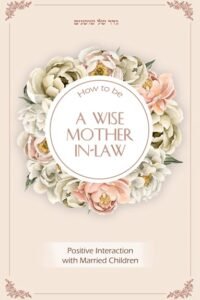 How to be a Wise Mother-In-Law