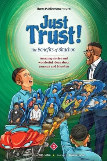 just trust! vol. 2 the benefits of bitachon