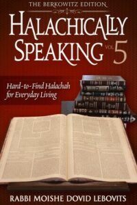 halachically speaking 5d