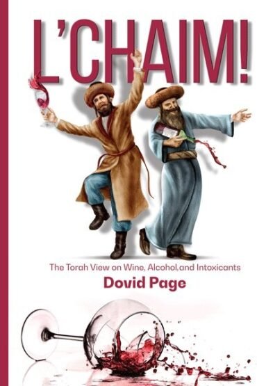 l'chaim the torah view on wine