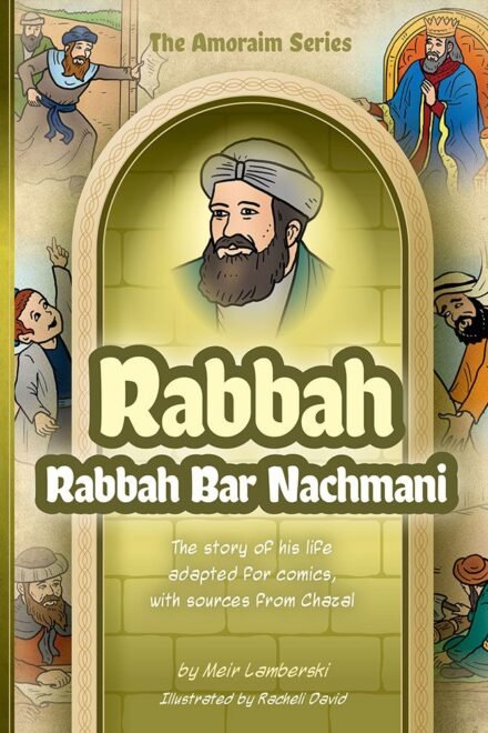 Amoraim Series: Rabbah