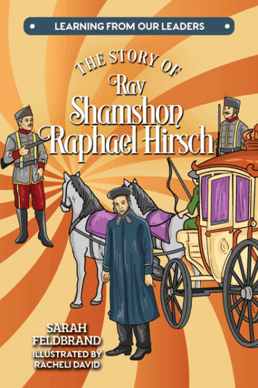 Book cover: The Story of Rav Shamshon Raphael Hirsch.