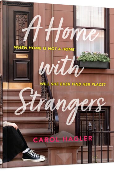 Book cover for A Home with Strangers by Carol Hagler.