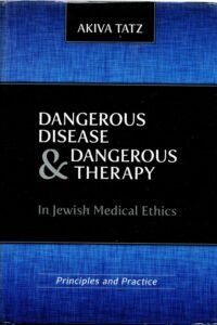 Book cover of Dangerous Disease & Dangerous Therapy by Akiva Tatz.