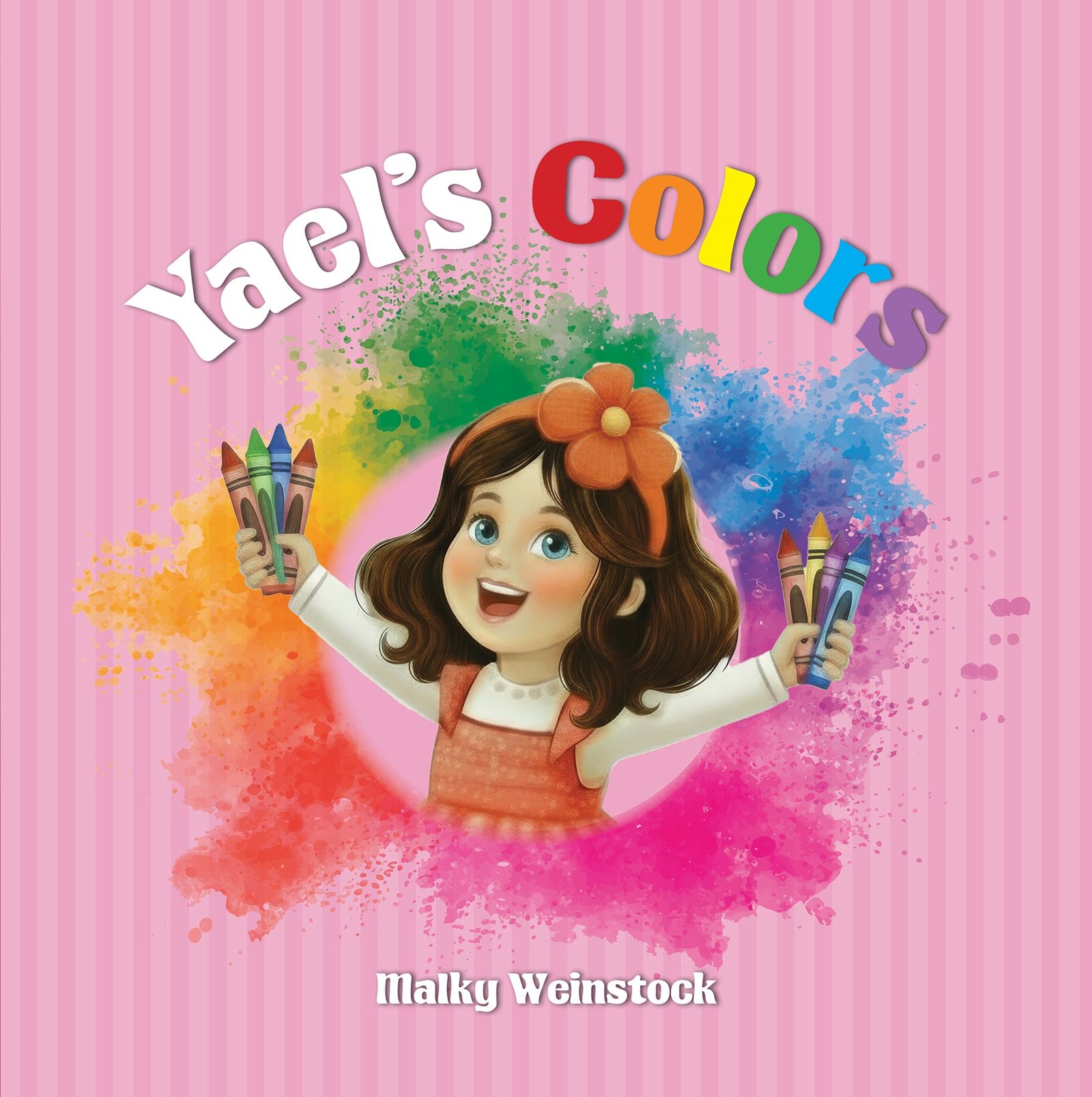 Children's book cover Yael's Colors featuring a girl with crayons.