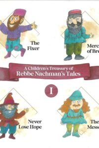 A Children's Treasury of Rebbe Nachman's Tales Volume 1