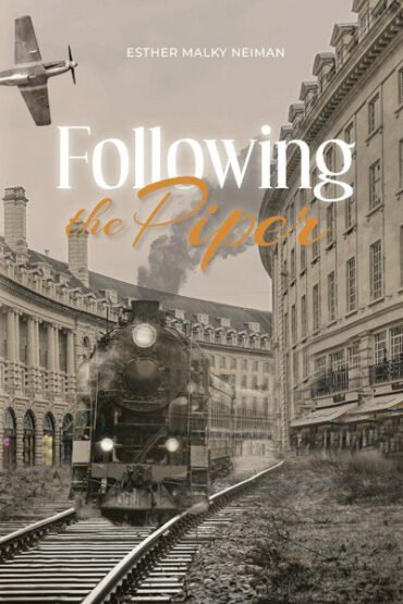 Book cover for 'Following the Piper' featuring a steam train.