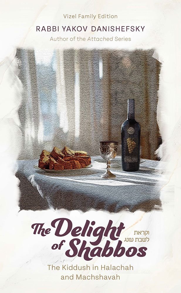 Book cover for The Delight of Shabbos by Rabbi Danishefsky.