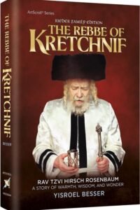 Book cover of The Rebbe of Kretchnif by Yisroel Besser.