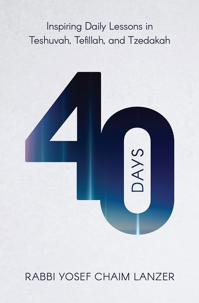 Book cover for 40 DAYS by Rabbi Yosef Chaim Lanzer