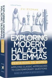 Book cover titled 'Exploring Modern Halachic Dilemmas Pertaining to Women.'