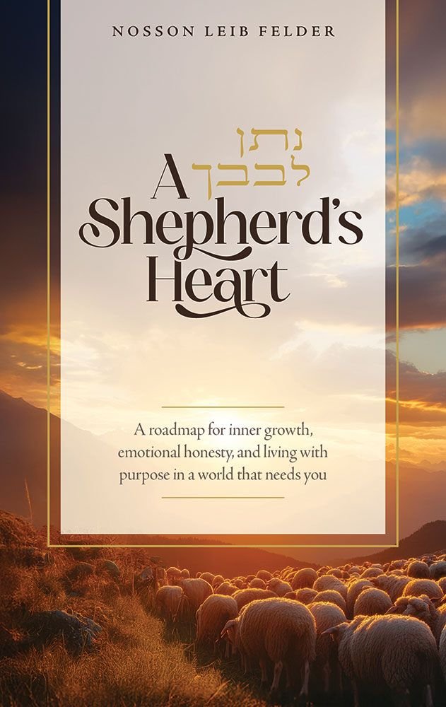 Book cover for A Shepherd's Heart by Nosson Leib Felder.