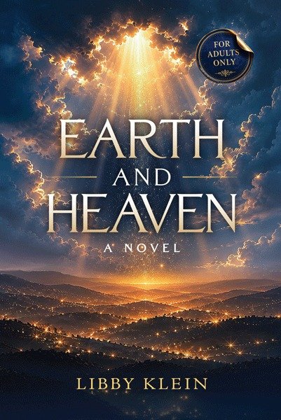 Book cover of Earth and Heaven by Libby Klein.